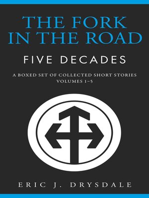 cover image of The Fork In the Road--Five Decades